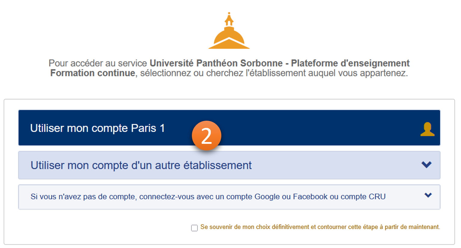 Etape 2 de la procédure de connexion, consistant à choisir le type de compte pour se connecter (ex : Compte Paris 1).